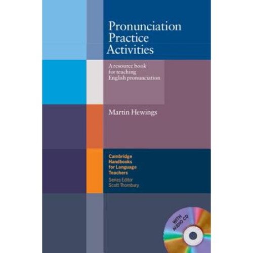 Pronunciation Practice Activities with Audio CD, Martin Hewings