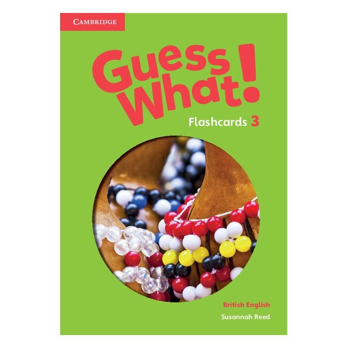 Guess What! Level 3 Flashcards (pack of 75) British English, Susannah Reed