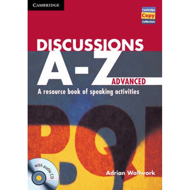 Discussions A-Z Advanced Book and Audio CD, Adrian Wallwork