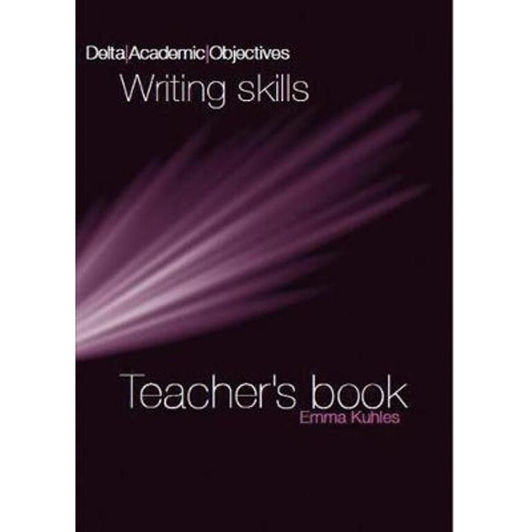 Delta Academic Objectives - Writing Skills B2-C1, Teacher's Book, Louis Rogers, Michael Thompson