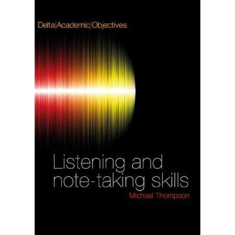 Delta Academic Objectives - Listening and Note Taking Skills B2-C1, Coursebook, Louis Rogers, Michael Thompson