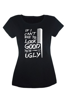 Tricou dama din bumbac cu imprimeu If I Can't Make You Look Good You're Ugly TripleT clothing, Negru Tricou dama din bumbac cu imprimeu If I Can't Make You Look Good You're Ugly TripleT clothing, Negru