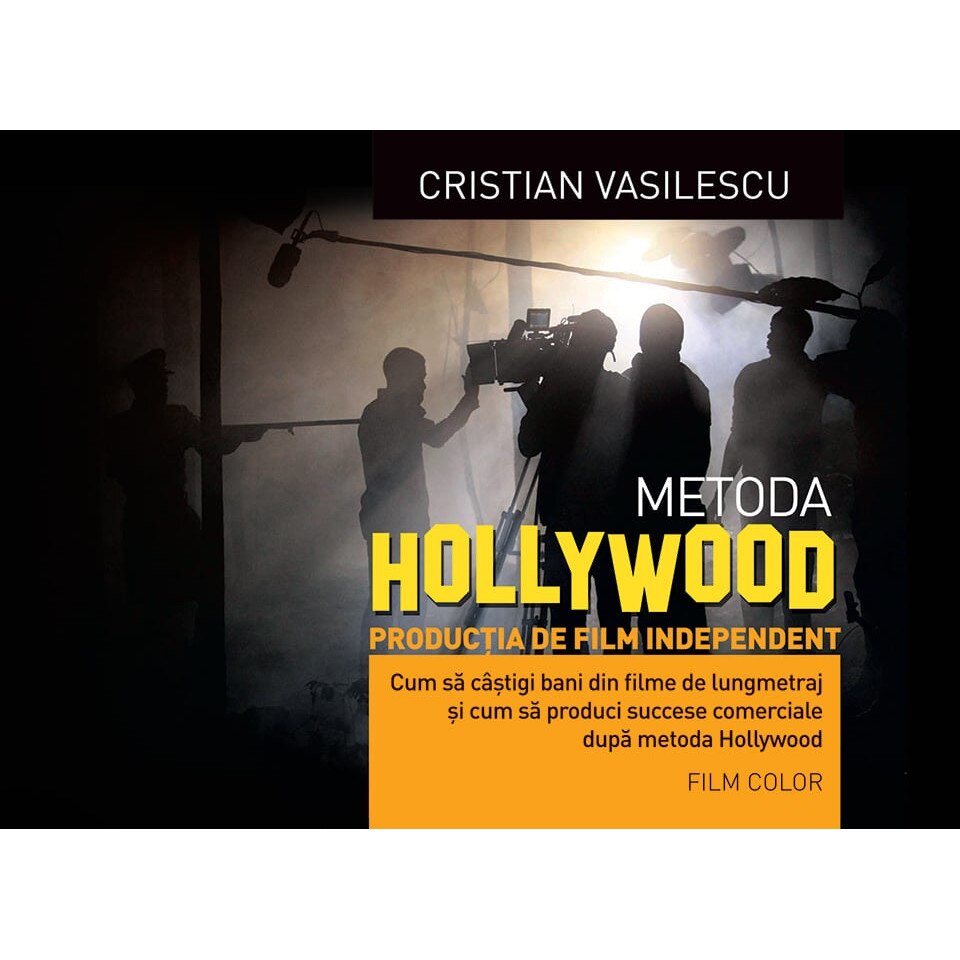 Metoda Hollywood - Cristian Vasilescu