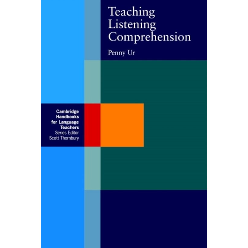 Teaching Listening Comprehension, Penny Ur