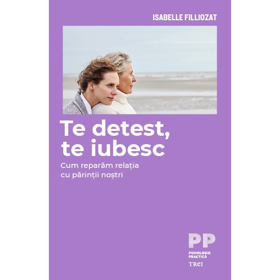 Te detest, te iubesc, Isabelle Filliozat