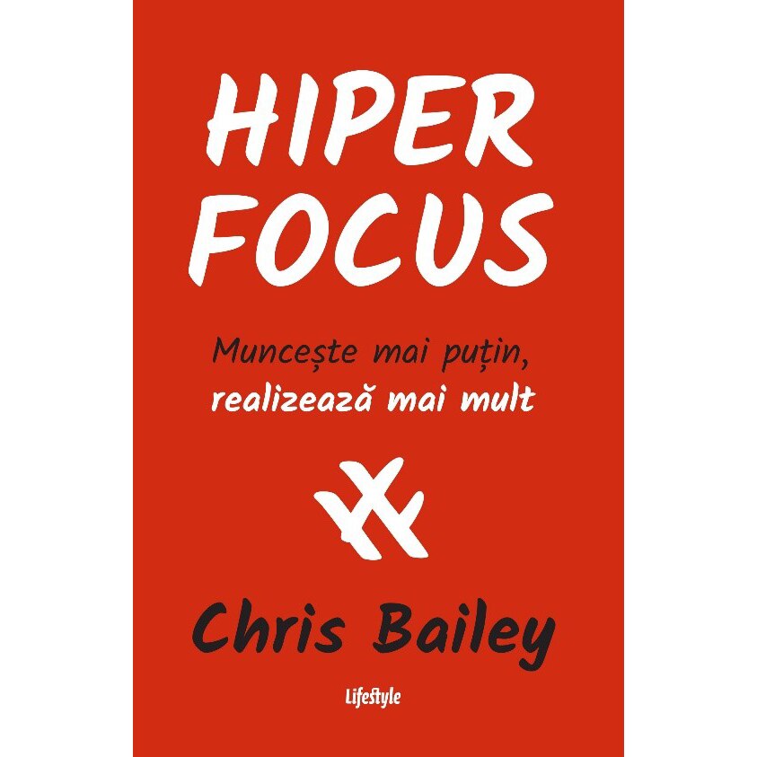 Hiperfocus, Chris Bailey