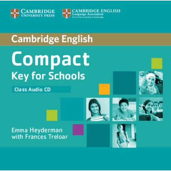Compact Key for Schools Class Audio CD, Emma Heyderman