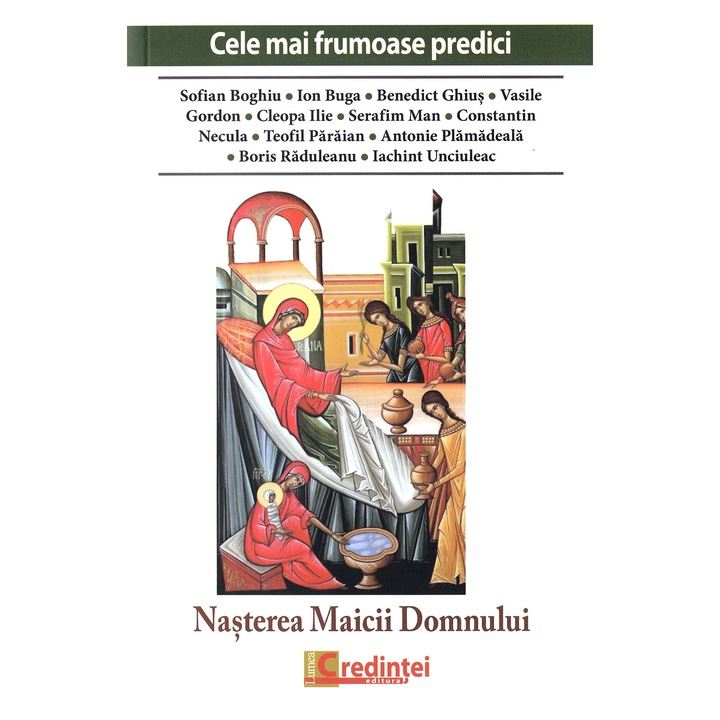 Nasterea Maicii Domnului. Cele Mai Frumoase Predici