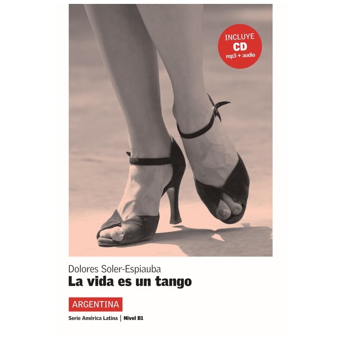 La vida es un tango + CD (B1)