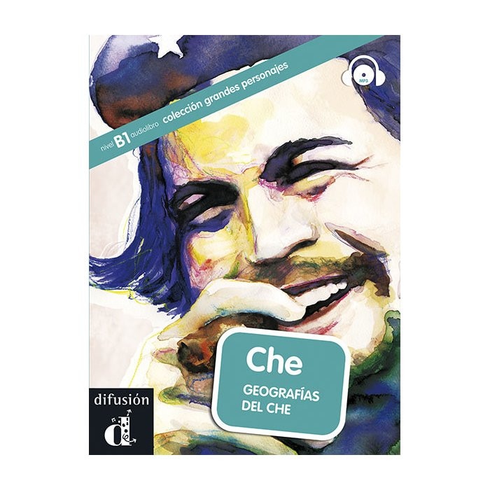 Che. Geografias del Che + CD