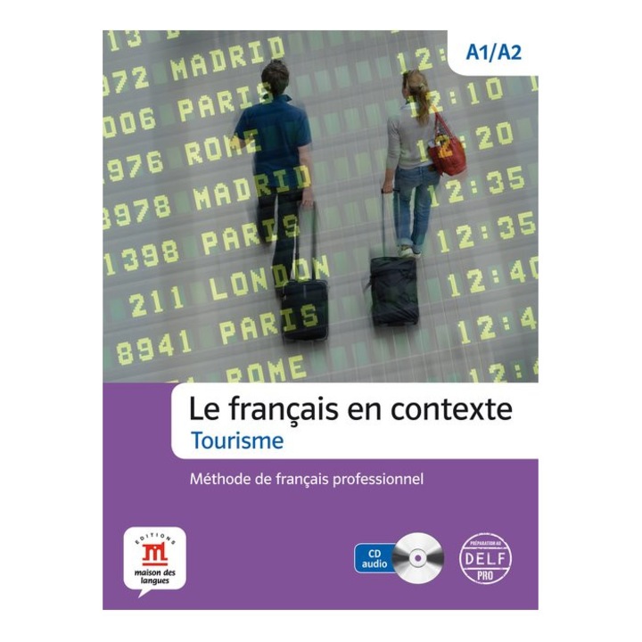 Le français en contexte- Tourisme - Méthode de français professionnel + CD