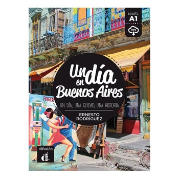 Un día en Buenos Aires + MP3 descargable (A1) Un día en Buenos Aires + MP3 descargable (A1)