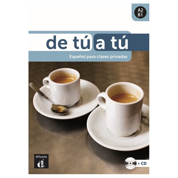De tú a tú A2-B1 - Libro del alumno + CD