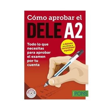 Cómo aprobar el DELE A2 Cómo aprobar el DELE A2