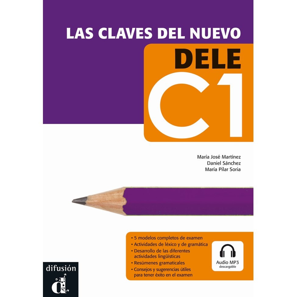 Las Claves Del Nuevo DELE + Mp3 Descargable (C1), Maria Jose Martinez ...