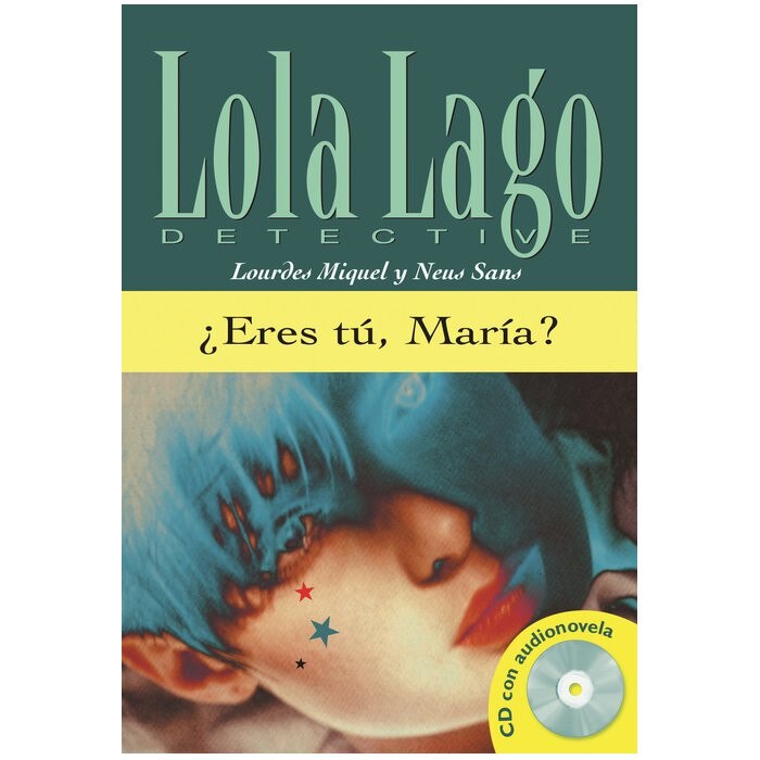 Lola Lago, Detective : Eres Tu, Maria? + CD (B1)
