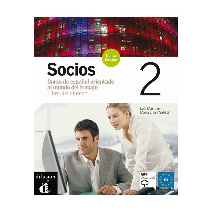 Socios 2 : Libro del alumno + mp3 descargable (B1)
