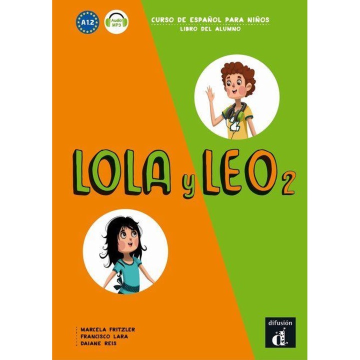 Lola y Leo 2 Libro del alumno A1.2 [KSIĄŻKA]