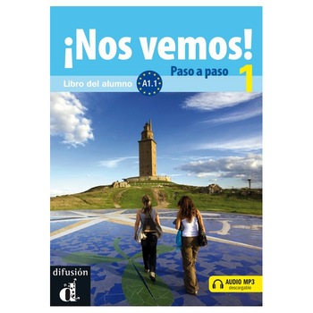 ¡Nos vemos! Paso a paso 1 + mp3 descargable (A1.1) ¡Nos vemos! Paso a paso 1 + mp3 descargable (A1.1)
