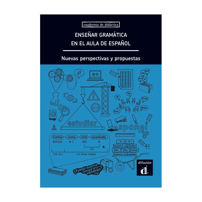 Enseñar gramática en el aula de español.