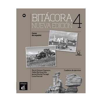 Bitacora 4 N.E. Cuaderno de ejercicios + MP3 Bitacora 4 N.E. Cuaderno de ejercicios + MP3
