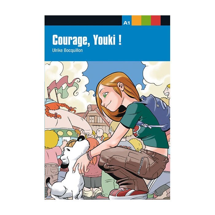 Collection Aventure Jeune - Courage, Youki!
