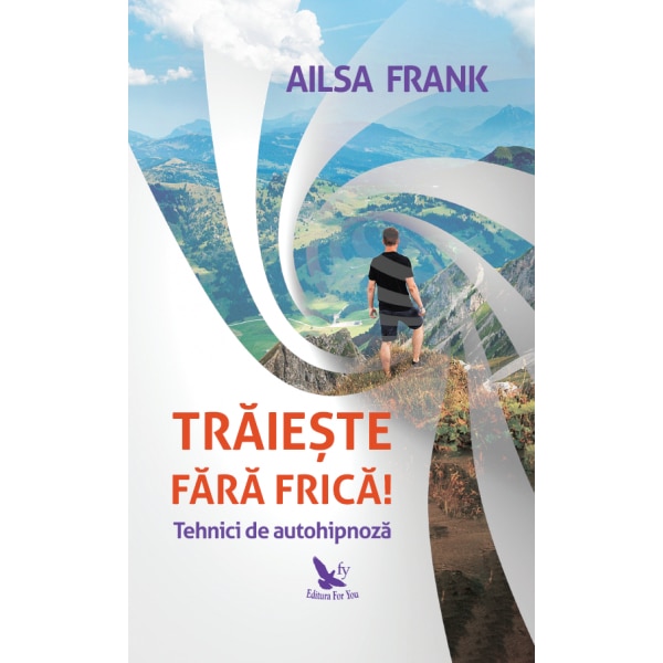 Traieste fara frica, Ailsa Frank