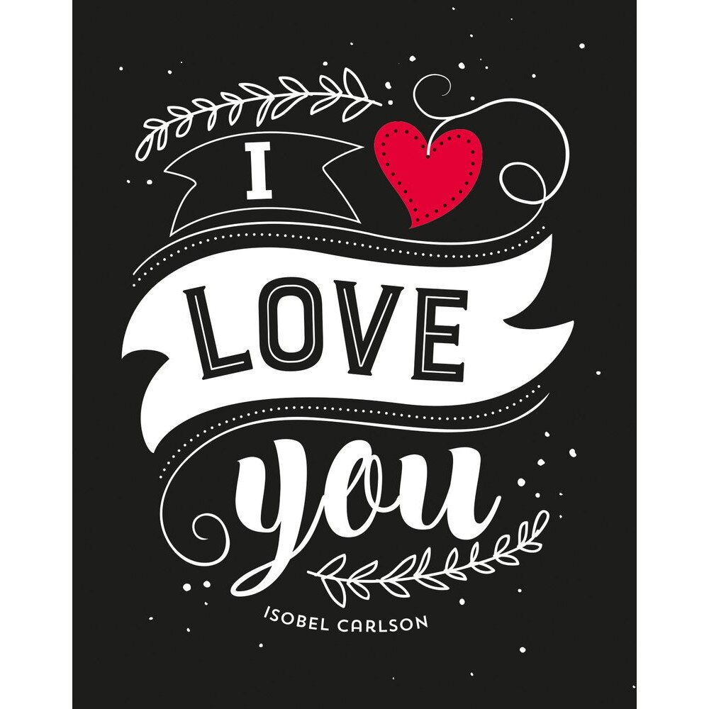 I Love You - Isobel Carlson