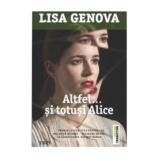 Altfel...si totusi Alice - Lisa Genova