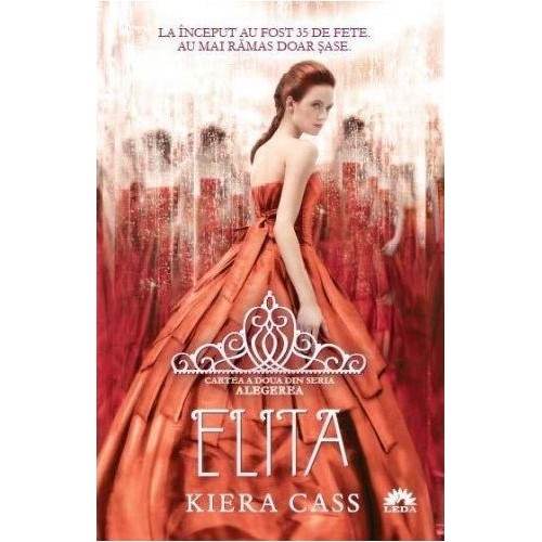 Elita (vol.2 din seria Alegerea) - Keira Cass