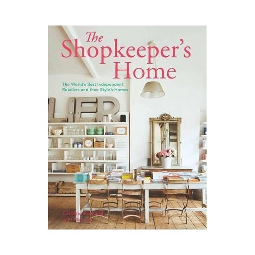 The Shopkeeper's Home - Caroline Rowland