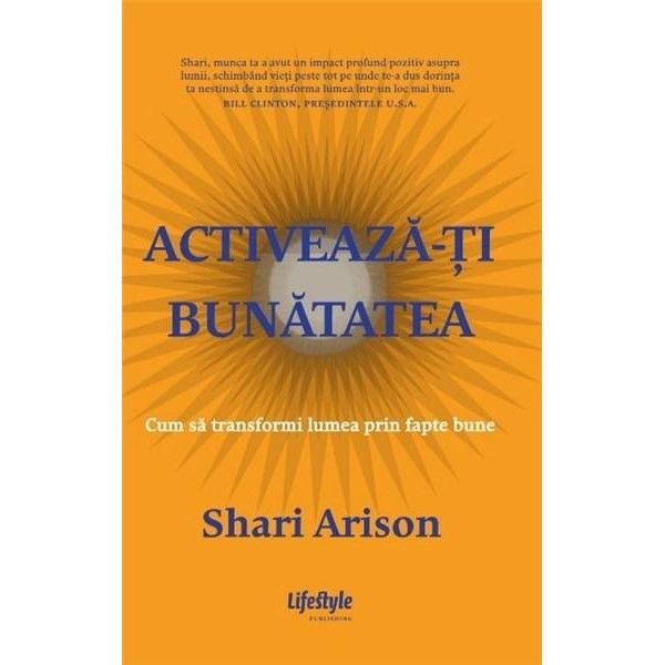 Activeaza-ti bunatatea - Shari Arison