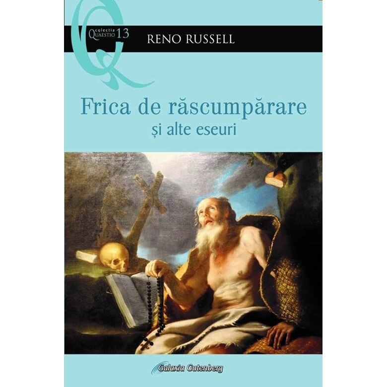 Frica de rascumparare si alte eseuri - Reno Russell, ed 2019