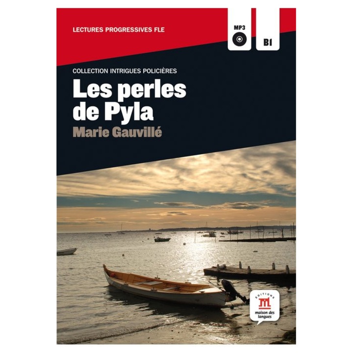 Les perles de Pyla - Livre + CD (niveau B1)