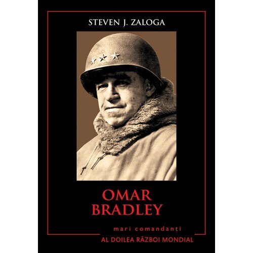 Omar Bradley - Steven J. Zaloga