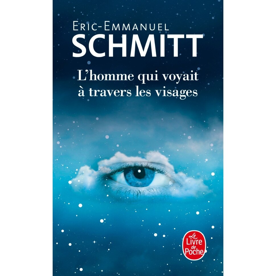L'homme qui voyait a travers les visages - Eric-Emmanuel Schmitt