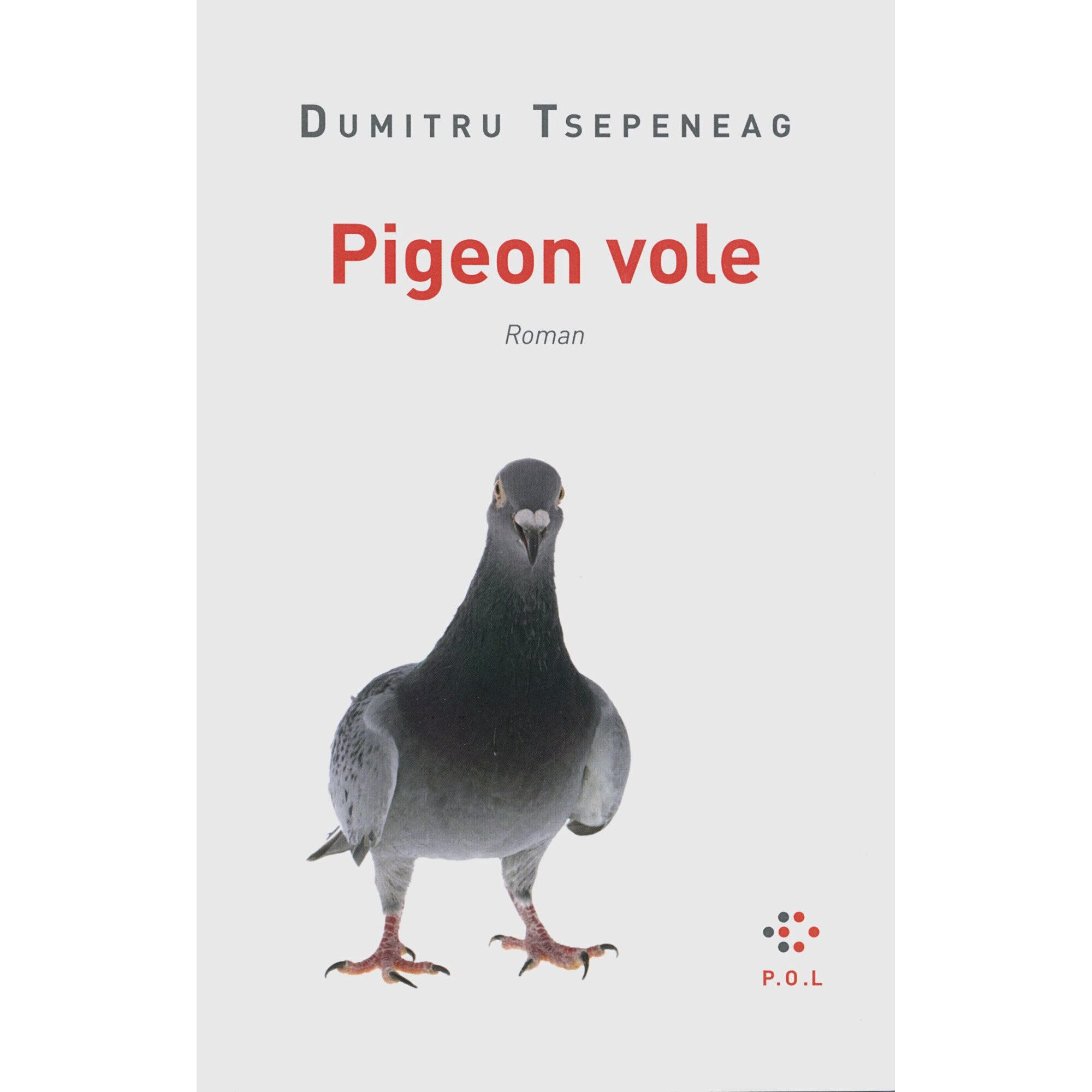 Pigeon vole - Dumitru Tsepeneag