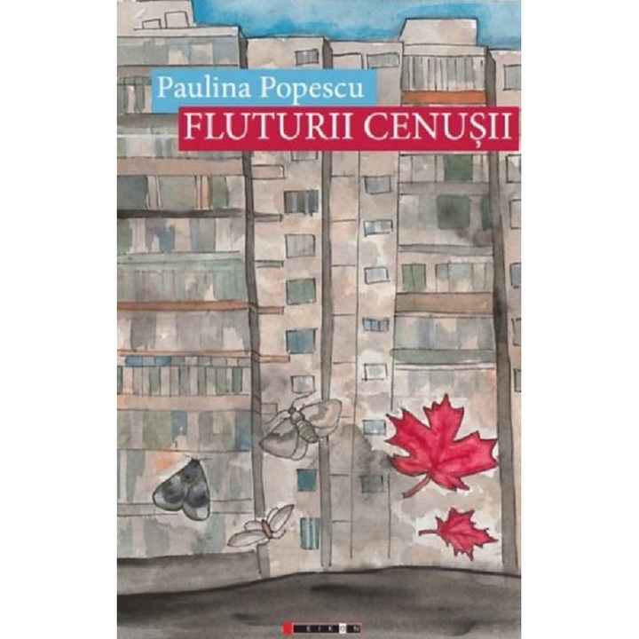Fluturi cenusii - Paulina Popescu, editia 2019