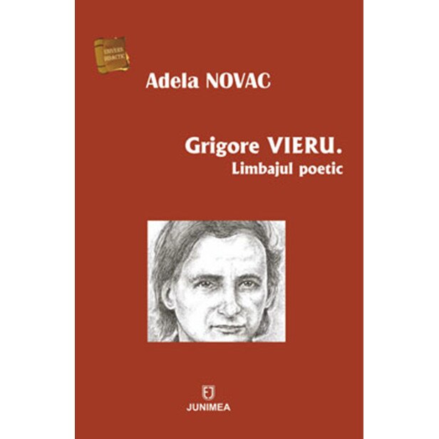 Grigore Vieru. Limbajul poetic - Adela Novac