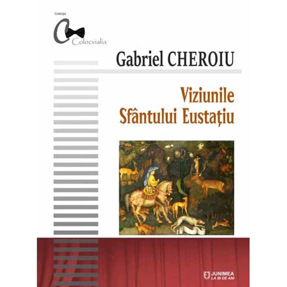 Viziunile Sfantului Eustatiu - Gabriel Cheroiu, ed 2019