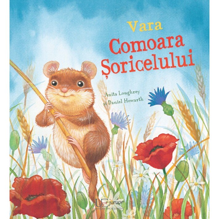 Vara. Comoara soricelului - Anita Loughrey,Daniel Howarth, ed 2018