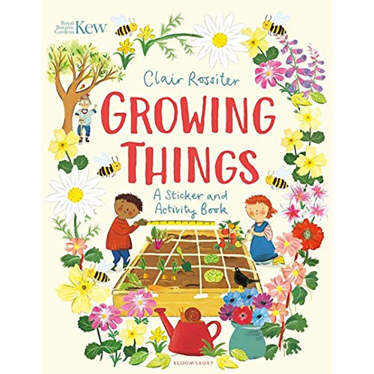 KEW: Growing Things - Clair Rossiter