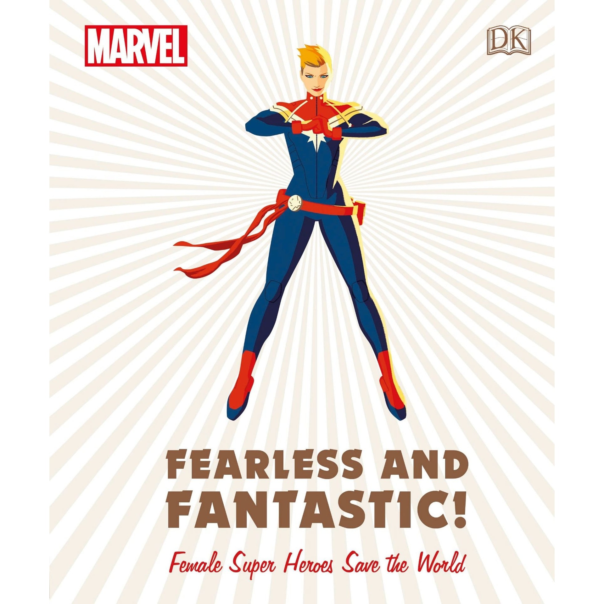 Marvel Fearless and Fantastic! Female Super Heroes Save the World - Sam Maggs,Emma Grange,Ruth Amos