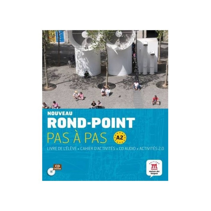 Rond-Point Pas a Pas: Livre De L'Eleve + Cahier D'Activites + CD (A2), Catherine Flumian, Josiane Labascoule, Christian Lause, Corinne Royer