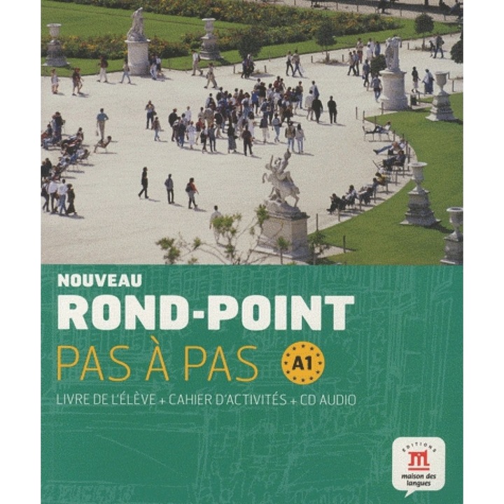 Rond-Point Pas a Pas: Livre De L'Eleve + Cahier D'Activites + CD (A1), Josiane Labascoule, Christian Lause, Corinne Royer