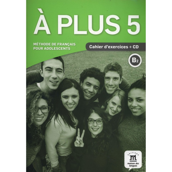 A plus 5 - Cahier d'exercices + CD (B2), Charlotte Jade