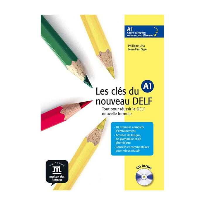 Les clés du nouveau DELF A1. Livre de l’élève + CD audio, Philippe Liria, Jean-Paul Sigé