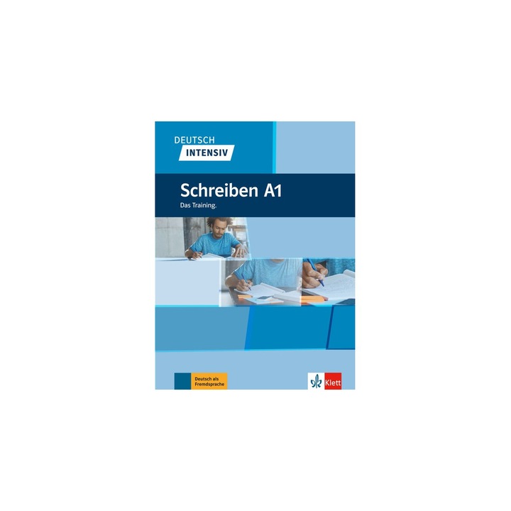 Schreiben A1. Deutsch intensiv. Das Training. Elke Burger, Sarah Fleer, Arwen Schnack