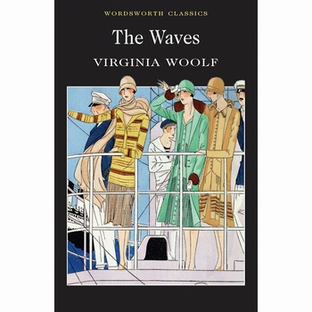 The Waves - Woolf V. The Waves - Woolf V.
