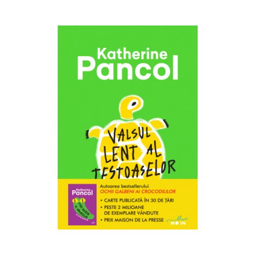 Valsul lent al testoaselor, Katherine Pancol